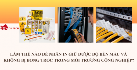 Làm thế nào để nhãn in giữ được độ bền màu và không bị bong tróc trong môi trường công nghiệp?